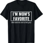 Funny Moms Favorite Son Daughter I'm Mom's Favorite T-Shirt Golf Gift T-Shirt For Men and Women