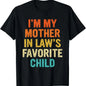 Funny Moms Favorite Son Daughter I'm Mom's Favorite T-Shirt Golf Gift T-Shirt For Men and Women